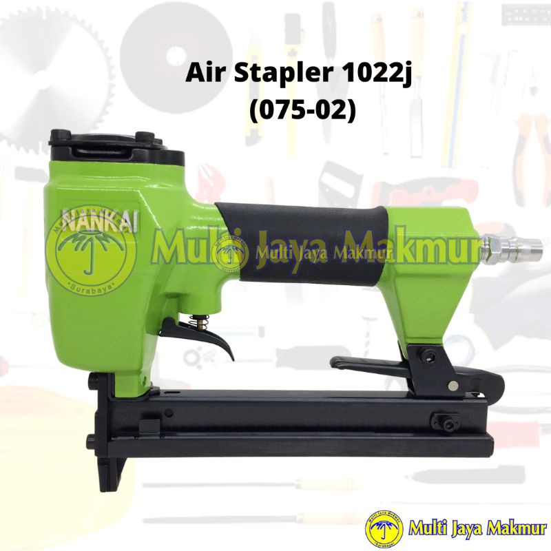 Alat Tembak Stapler / Air Stapler 1022 J Nankai