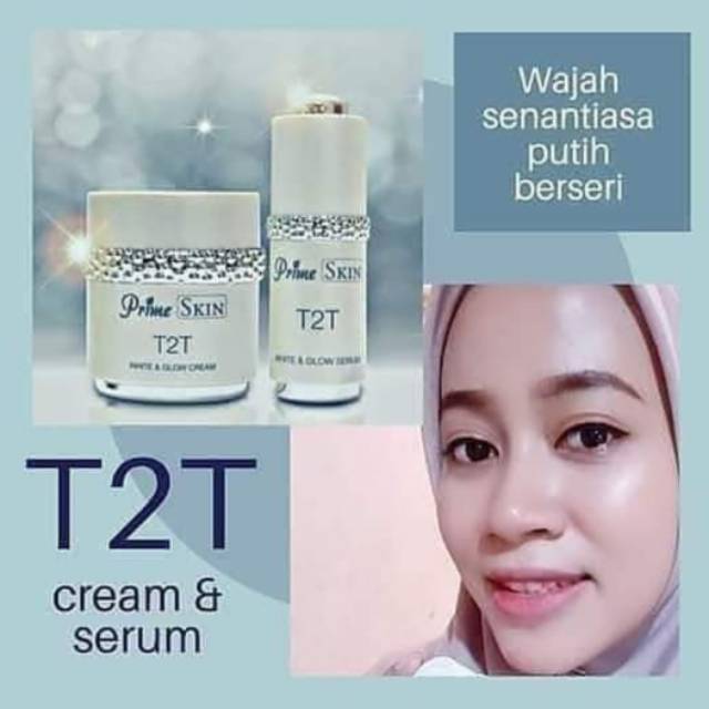 T2T Cream dan serum