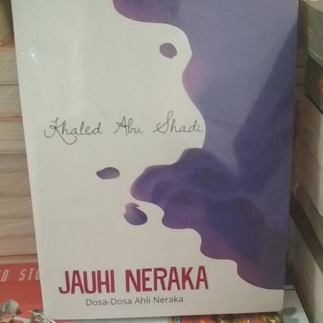 JAUHI NERAKA Dosa -Dosa Ahli neraka