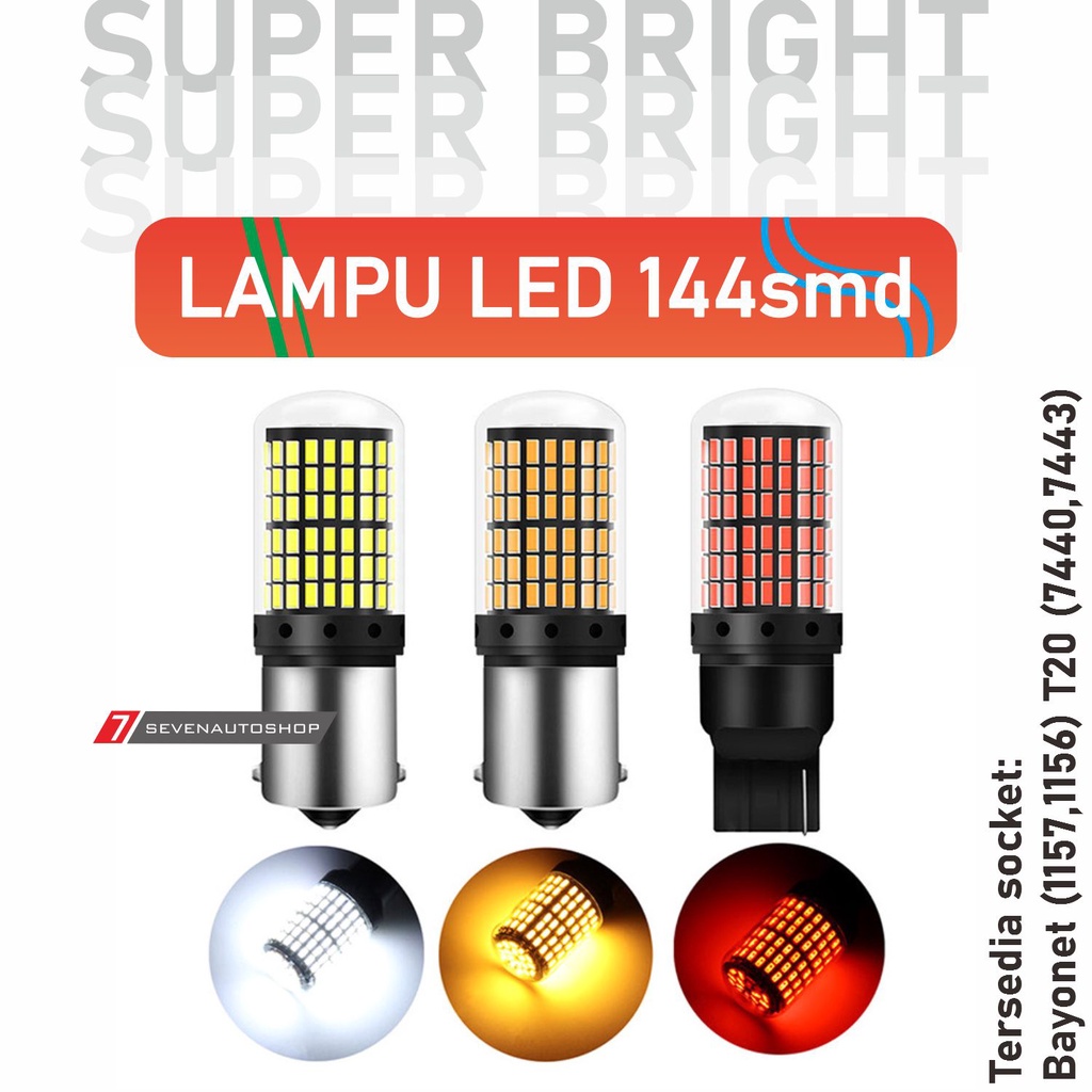 Jual Lampu LED 144smd BAYONET 1156 1157 T20 7440 7443 Rem Senja Mundur