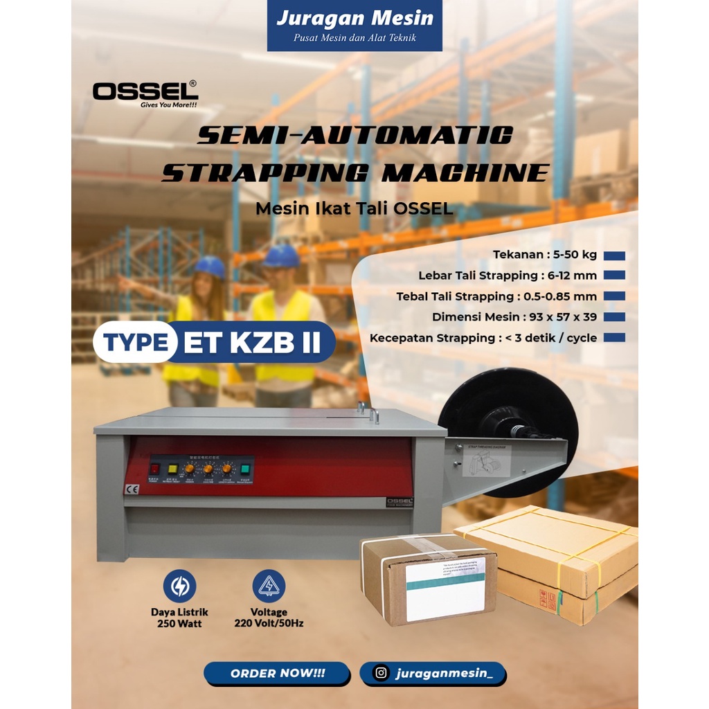 

MESIN STRAPPING SEMI AUTOMATIC ET-KZB-11 OSSEL MESIN PENGIKAT & PENGEPAK KARDUS KZB-II OSSEL