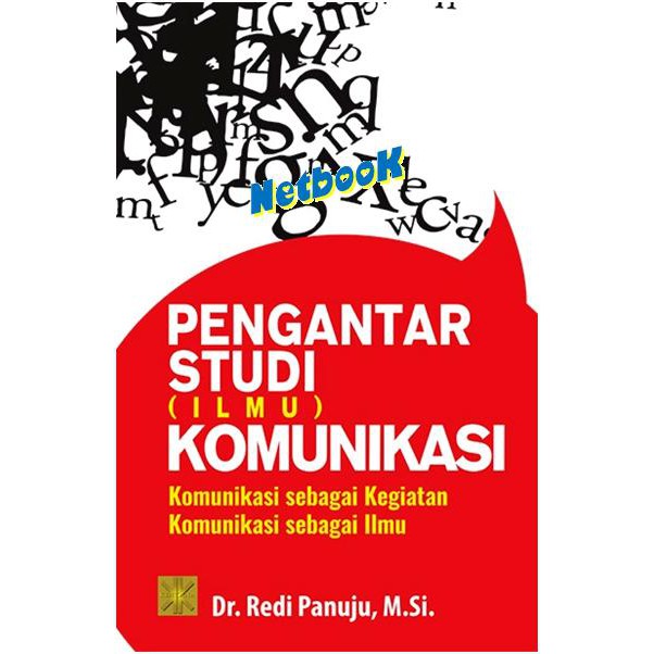 Jual PENGANTAR STUDI ILMU KOMUNIKASI Komunikasi Sebagai Kegiatan ...