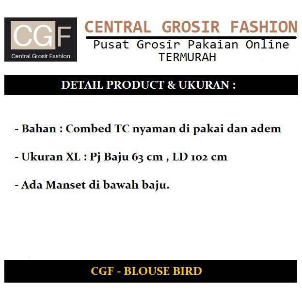 CGF 56317 BLOUSE BIRD Baju Fashion Wanita Terbaru,Terkini,Terlaris dan Termurah