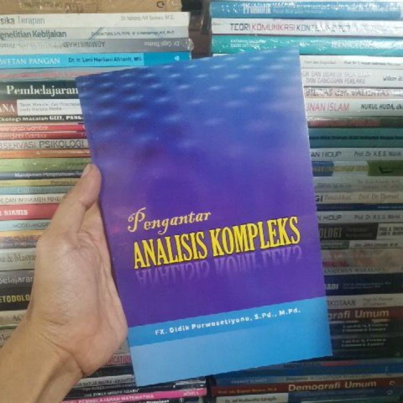 

Pengantar analisis komplek Didik Purwosetiyono