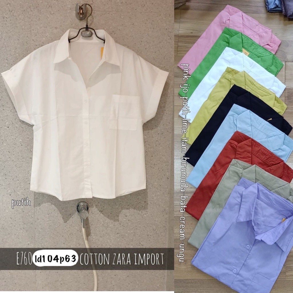 E760 Atasan Cotton Zara Import Wanita | Kemeja Katun Cewek Lengan Pendek | Ukuran Size LD 104 | OOTD