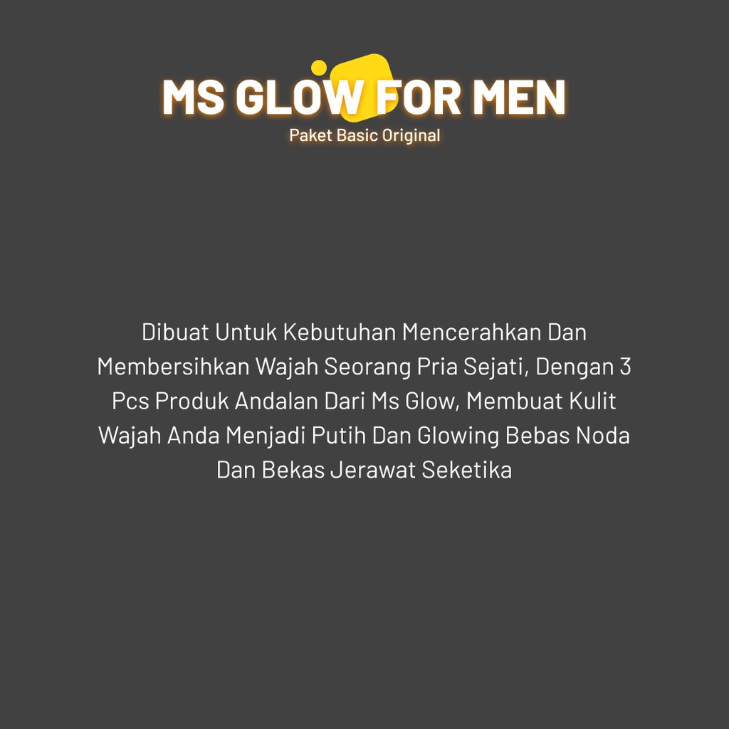 MS GLOW FOR MEN ORIGINAL MSGLOW SKINCARE BPOM CREAM PEMUTIH WAJAH MS GLOW PAKET BASIC BISA COD