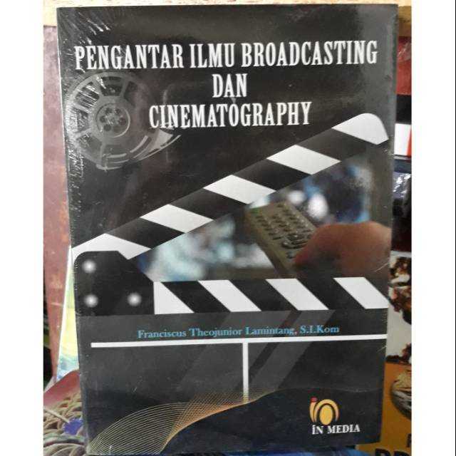 Jual Buku Pengantar Ilmu Broadcasting Dan Cinematography By Franciscus ...