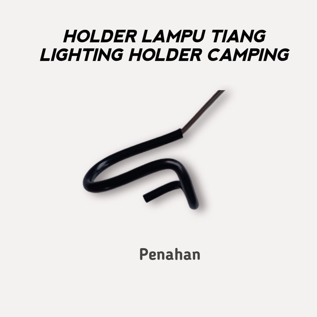 Gantungan lampu tiang - Gantungan lampu tenda - Cantolan lampu tiang - camping holder lamp - gantungan tiang multifungsi berat max 1.5 kg