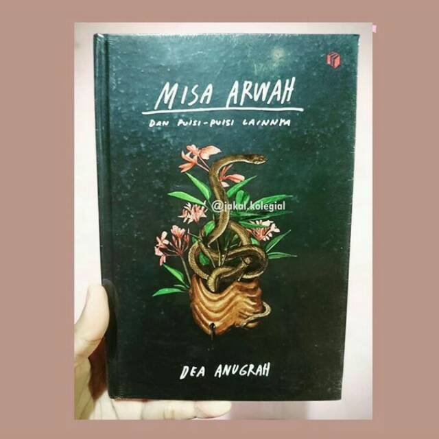 Misa Arwah dan Puisi-Puisi Lainnya Dea Anugrah