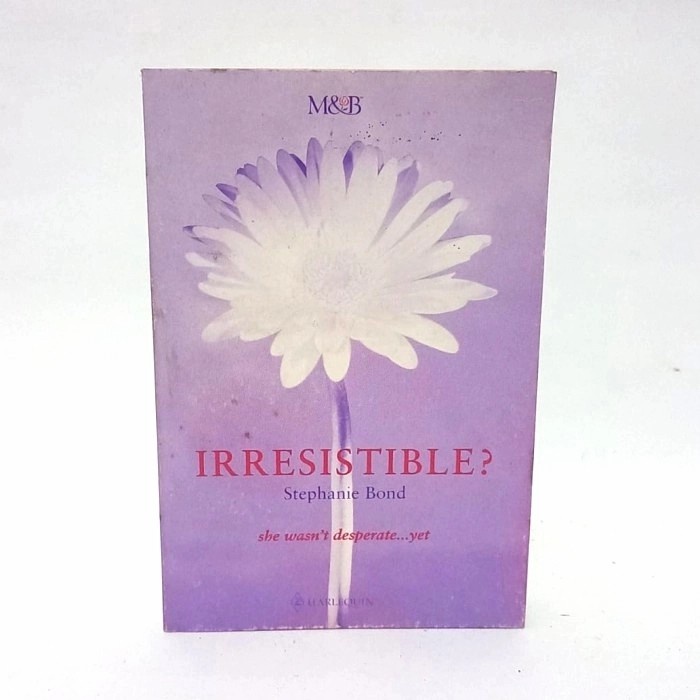 

Novel Harlequin : Irresistible - Stephanie Bond | Bahasa Inggris