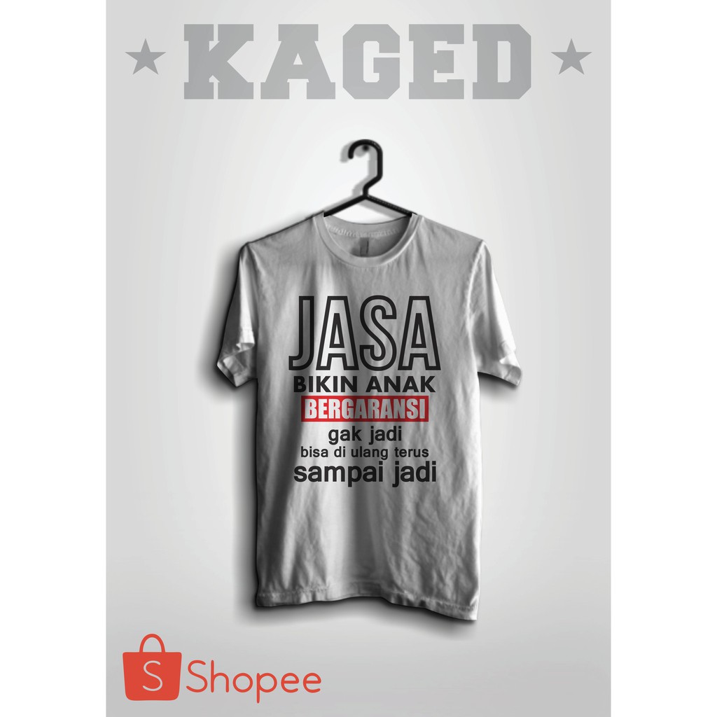Kaos Jasa Bikin Anak Kaos Kata Kata Lucu Kaos Lucu Kaos Kata Kata