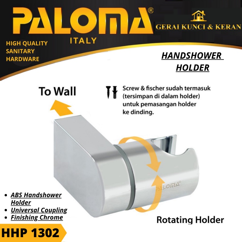 PALOMA  HOSE HOLDER SHOWER PENYANGGA KEPALA SHOWER GANTUNGAN SHOWER HHP 1302 ABS CHROME