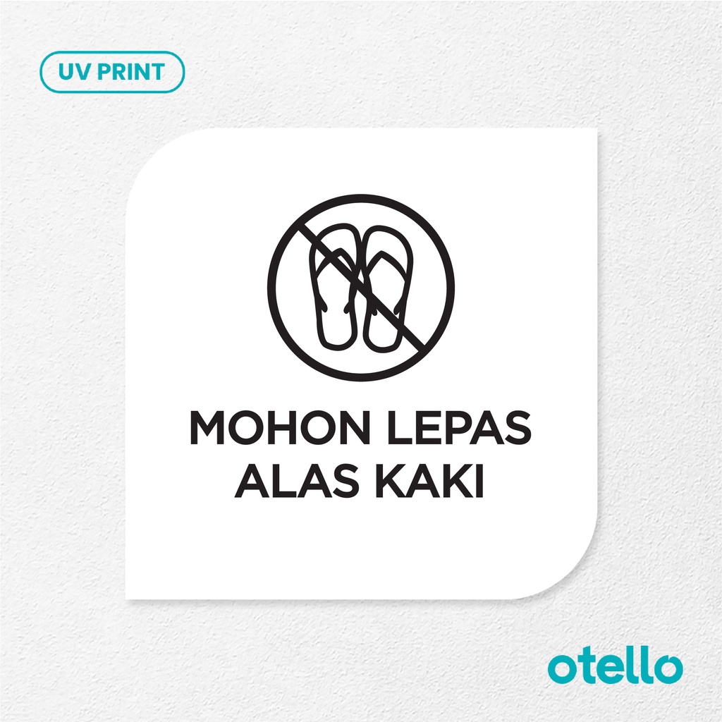 Mohon Lepas Alas Kaki Sign Board Akrilik Tempel Signage Dinding Papan Label Acrylic