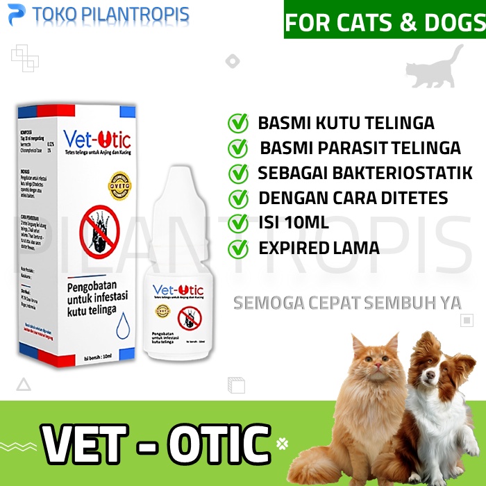 VET OTIC OBAT KUTU TETES TELINGA EARMITES KUCING ANJING ORIGINAL MURAH PERAWATAN KESEHATAN KUCING