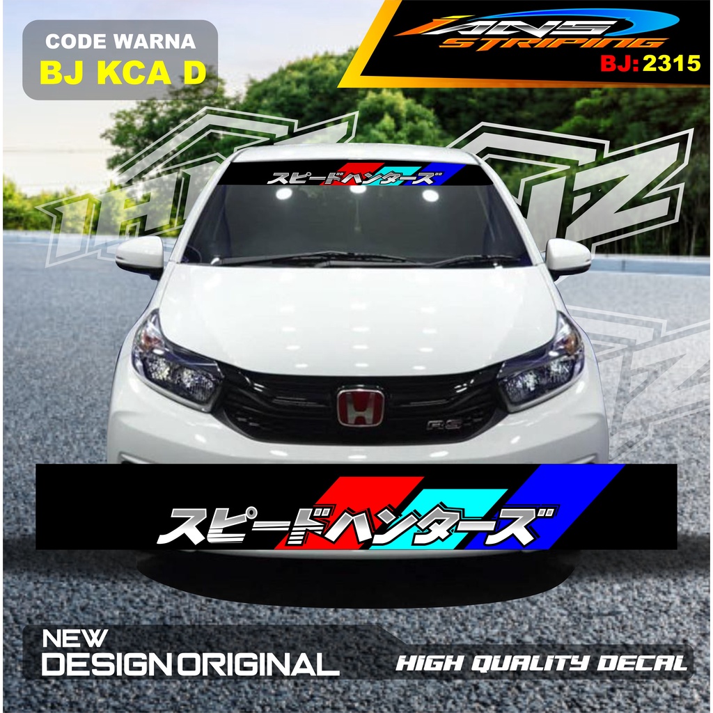 STIKER KACA DEPAN MOBIL BRIO / STICKER KACA DEPAN MOBIL HONDA JAZZ / VARIASI STIKER MOBIL AYLA / STIKER KACA MOBIL