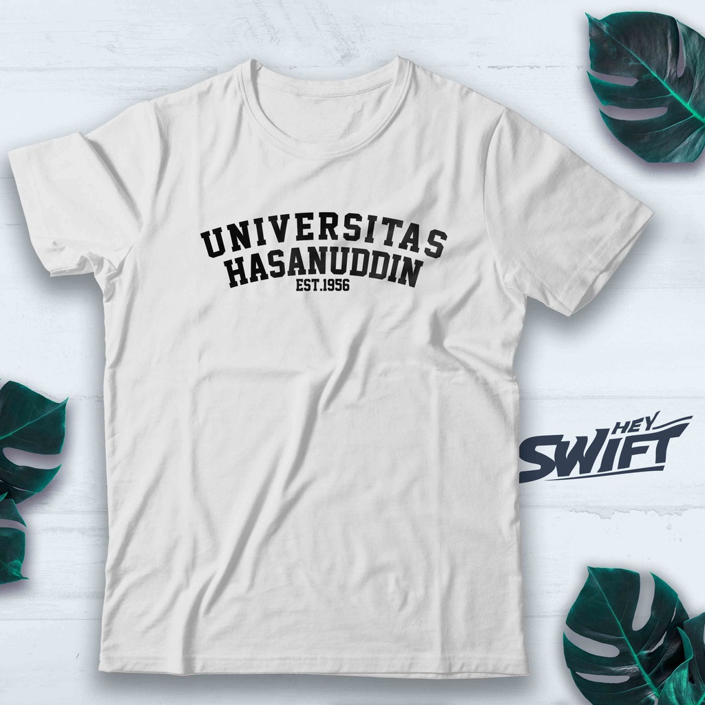 KAOS UNIVERSITAS HASANUDDIN UNIVERSITAS T-SHIRT BAJU DISTRO
