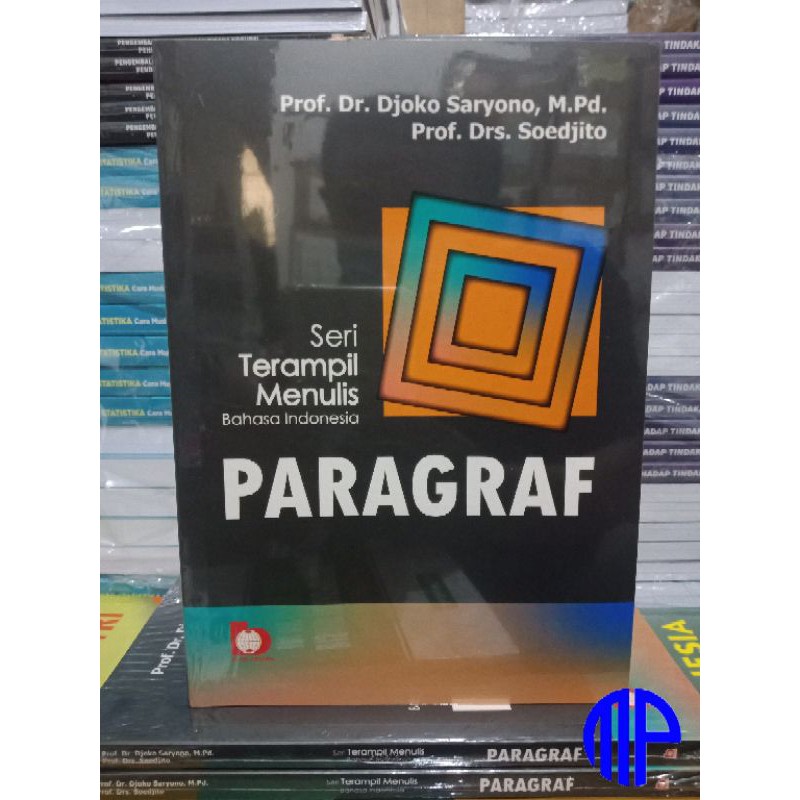 Seri Terampil Menulis Bahasa Indonesia : Paragraf