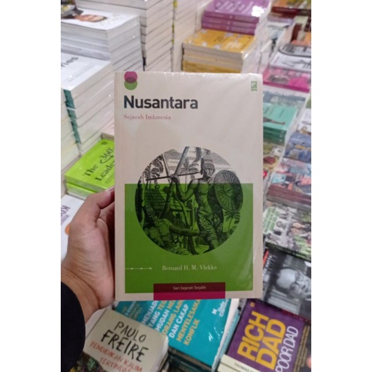 Nusantara: Sejarah Indonesia- Bernard H.M. Vlekke