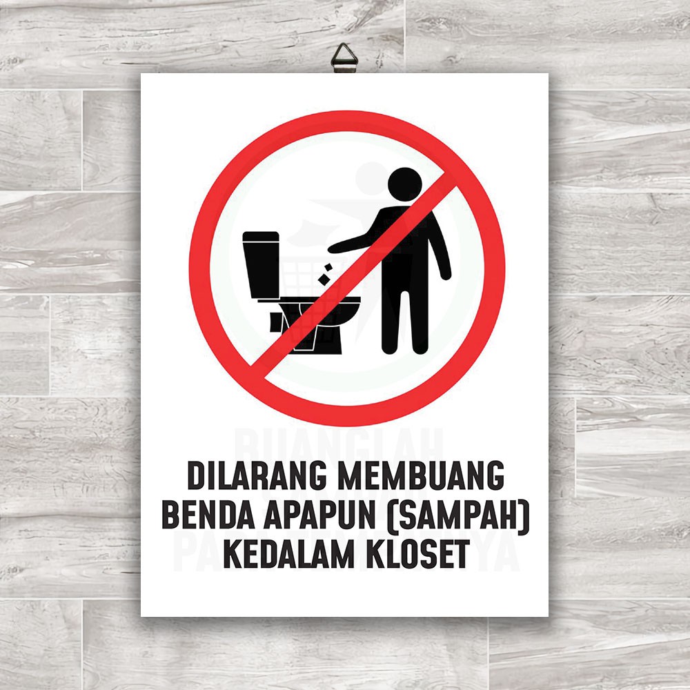 2 - Stiker dilarang buang sampah di toilet | hiasan dinding | pajangan rumah