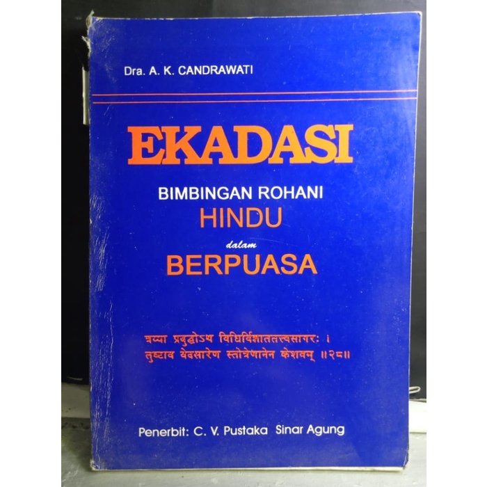 EKADASI BIMBINGAN ROHANI HINDU DALAM BERPUASA DRA AK CANDRAWATI BUKU AGAMA DAN KEPERCAYAAN BUKU AGAM