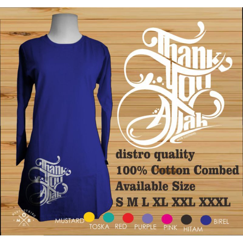 PRE ORDER Sablon Kaos Tunik Muslimah &quot;THANK YOU ALLAH&quot; Cotton Combed