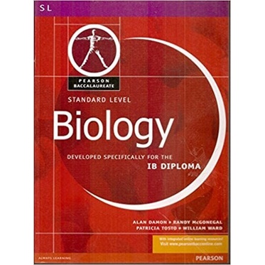 BIOLOGY-STANDARD LEVEL-PEARSON BACCAULARETE FOR IB DIPLOMA PROGRAMS