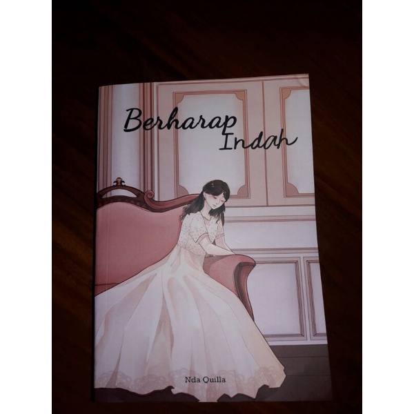 Novel Berharap Indah Karya Ndaquilla Original Preloved/bekas