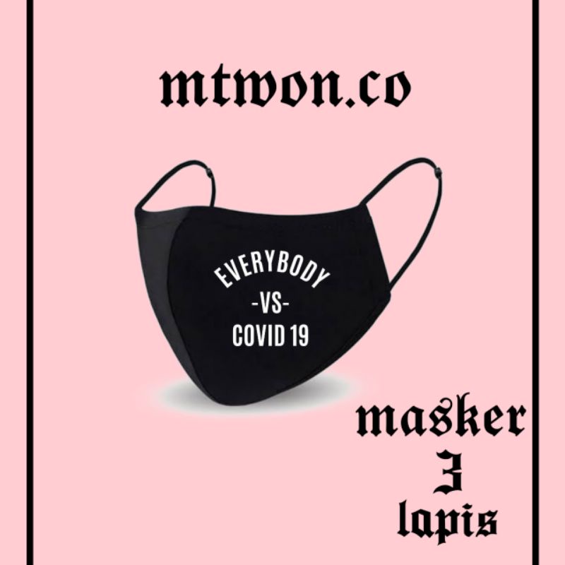 Masker EVERYBODY VS COVID / black 3ply Earloop headloop / pria wanita dewasa / masker hitam kain 3 l