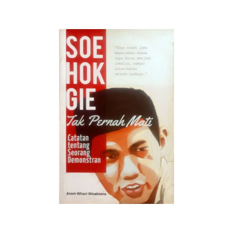 (Preloved) Soe Hok Gie Tak Pernah Mati - Anom Whani Wicaksana. Original Bekas