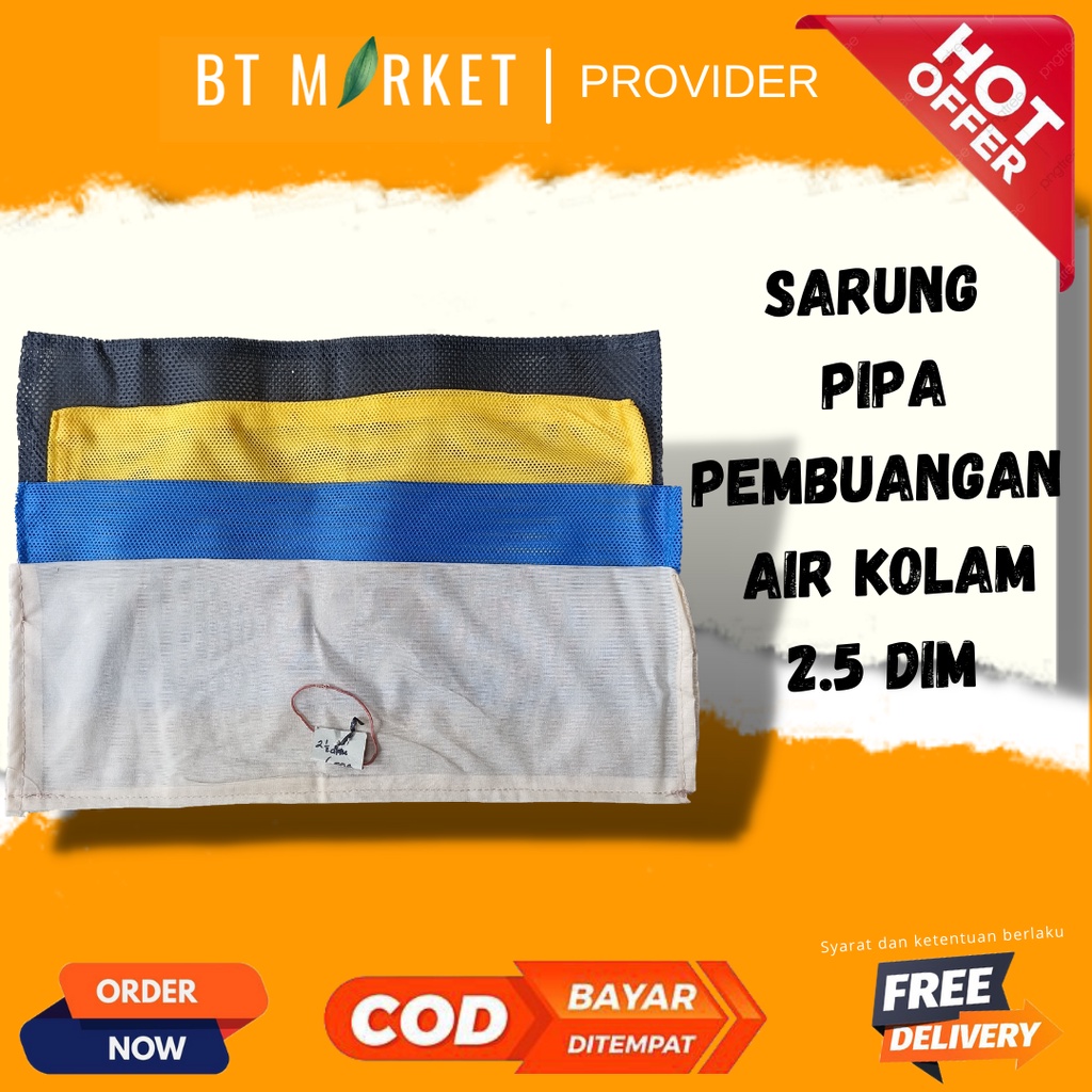 SARUNG PIPA PARALON 2.5 DIM SARINGAN KAIN SELONGSONGAN PIPA PARALON PEMBUANGAN AIR KOLAM IKAN