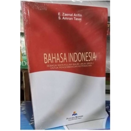 Buku Bahasa Indonesia E Zaenal Arifin & S Amran Tasai