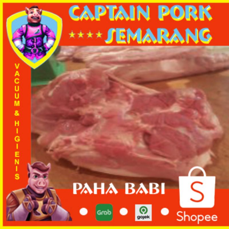 

PAHA BABI ( Rp 122.500/KG )