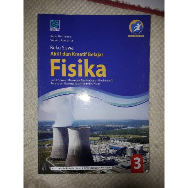 Buku Siswa Aktif Dan Kreatif Belajar Fisika 3 Sma Ma Kelas Xii Peminatan Kur 2013 Edisi Revisi 2016 Shopee Indonesia