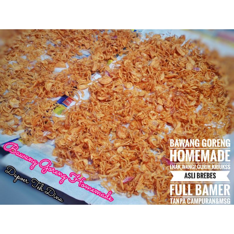 

Bawang Goreng Homemade Full Bamer Brebes (500gr-1kg)