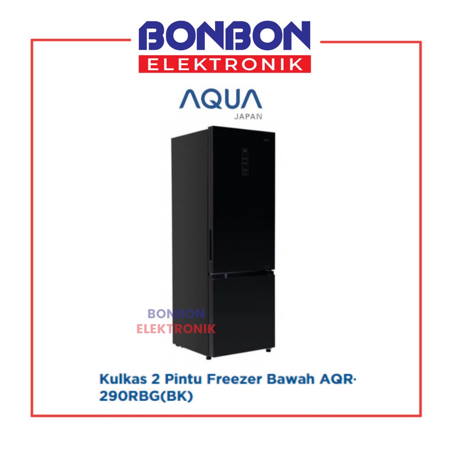 AQUA Kulkas 2 Pintu Bottom Freezer AQR-290RBG(BK) / AQR 290 RBG