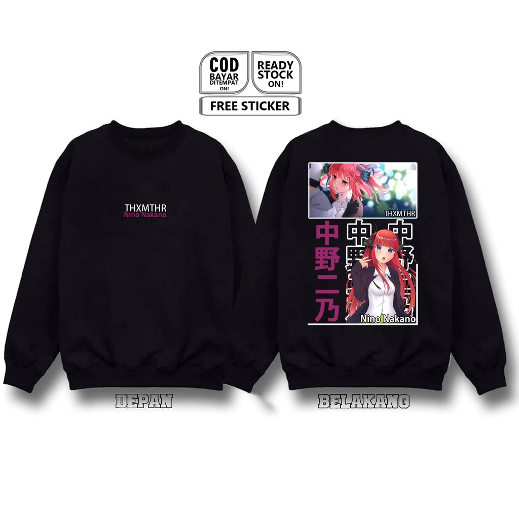 SWEATER NINO NAKANO 5TOUBUN NO HANAYOME WAIFU ANIME MANGA WIBU OTAKU MIKU NAKANO YOTSUBA THE BRIDE FUUTAROU UESUGI BAJU JEPANG JAPAN CULTURE COSPLAY - SIGN CLOTH