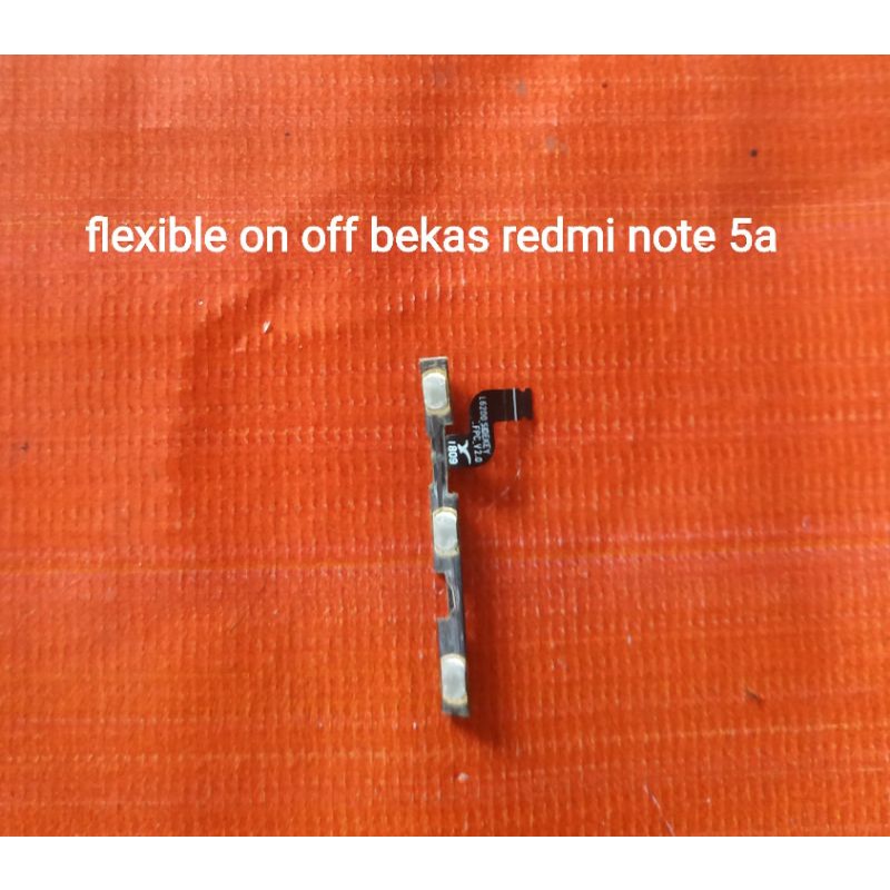 flexible on off bekas redmi note 5a