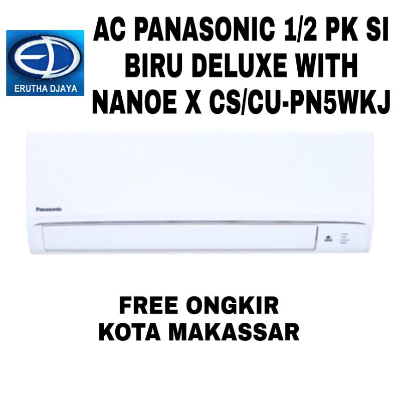 PANASONIC AC 1/2 PK Si Biru Nanoe X Nanoe G PN5WKJ