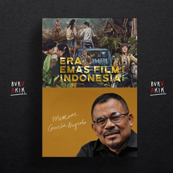 Memoar Garin Nugroho: Era Emas Film Indonesia 1998-2019