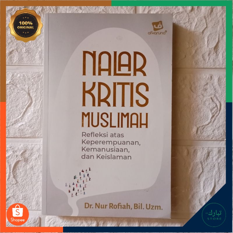 [ORIGINAL] Nalar Kritis Muslimah - AFKARUNA
