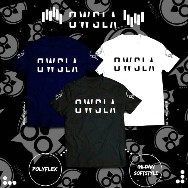T-Shirt / Kaos Owsla