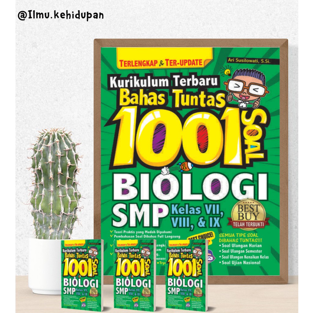 Kurikulum Terbaru Bahas Tuntas 1001 Soal BIOLOGI SMP Kelas VII, VIII & IX