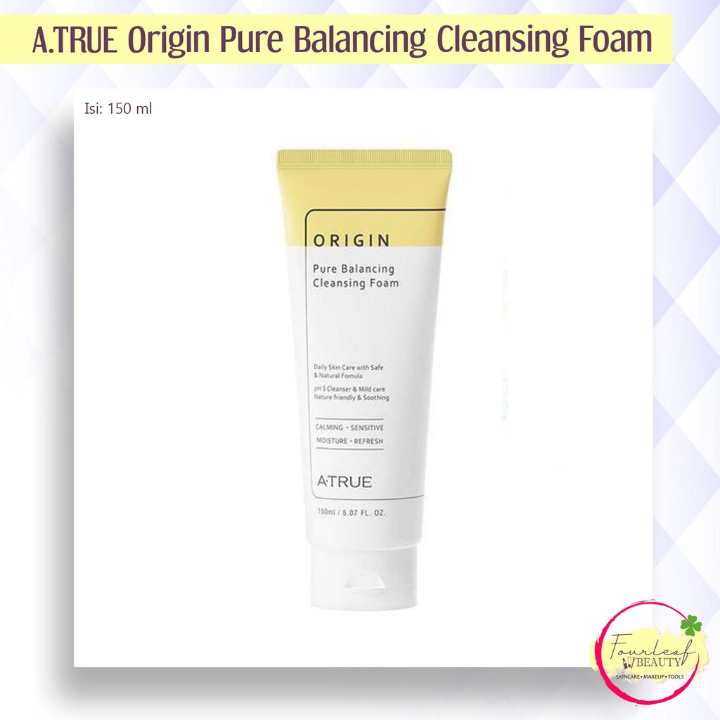 A.TRUE Atrue Origin Pure Balancing Cleansing Foam - 150 ml