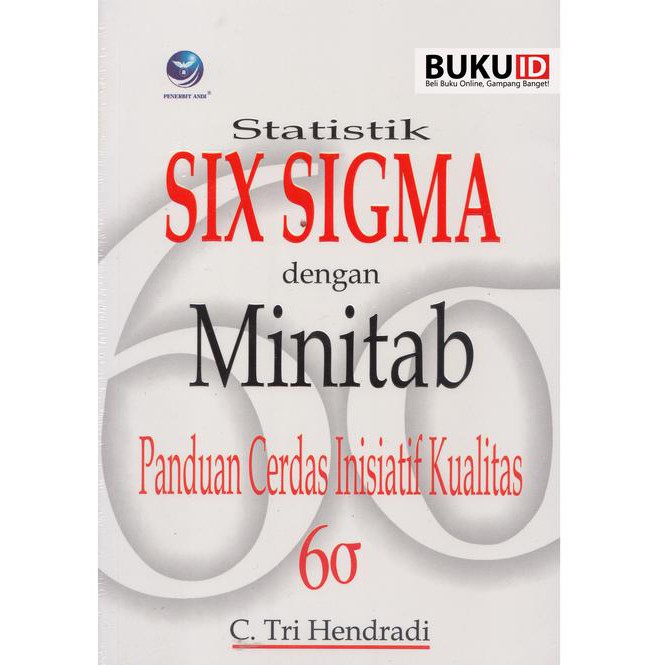 Buku Statistik Six Sigma Dengan Minitab Panduan Cerdas Inisiatif Kuali Best Seller