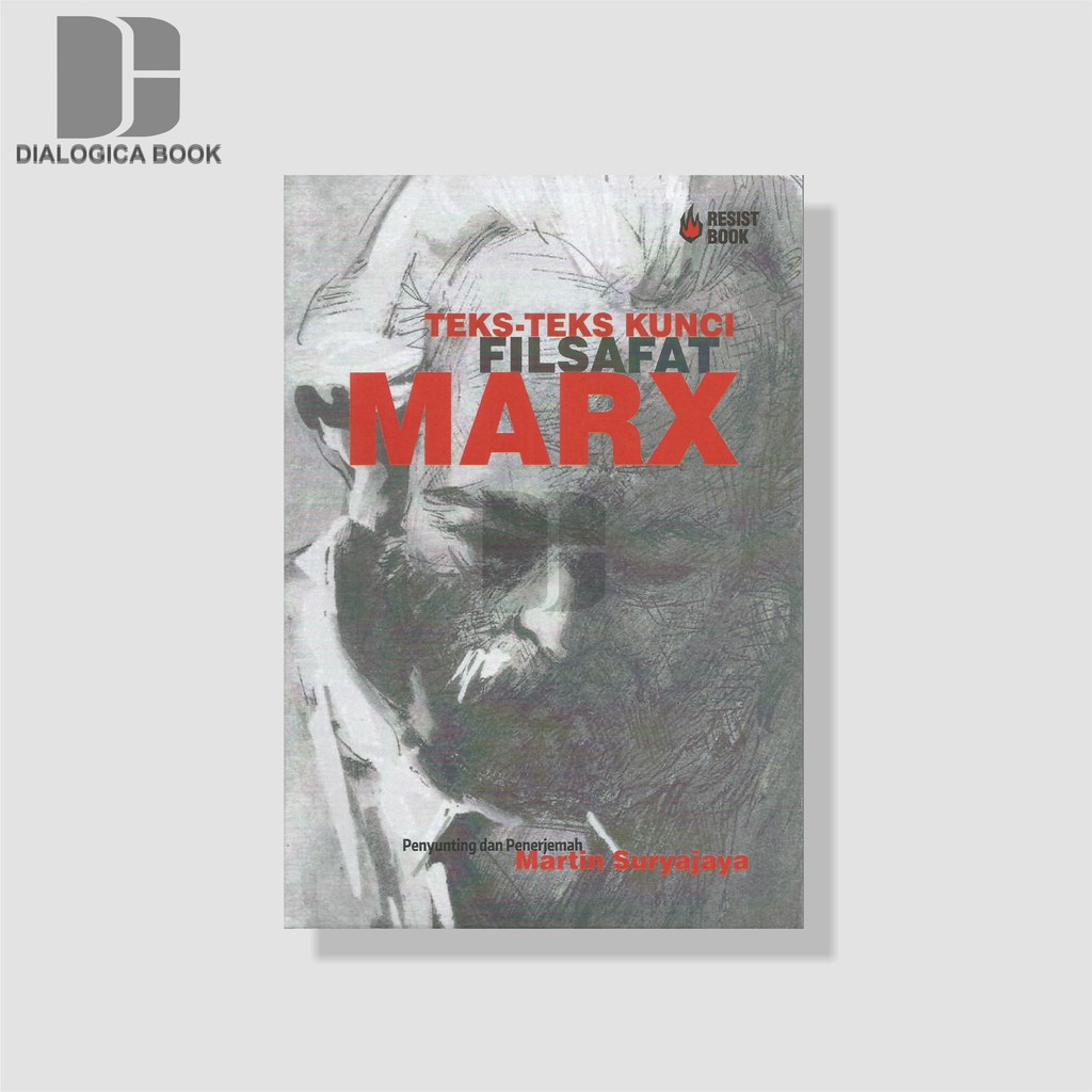 Teks-Teks Kunci Filsafat Marx - Martin Suryajaya