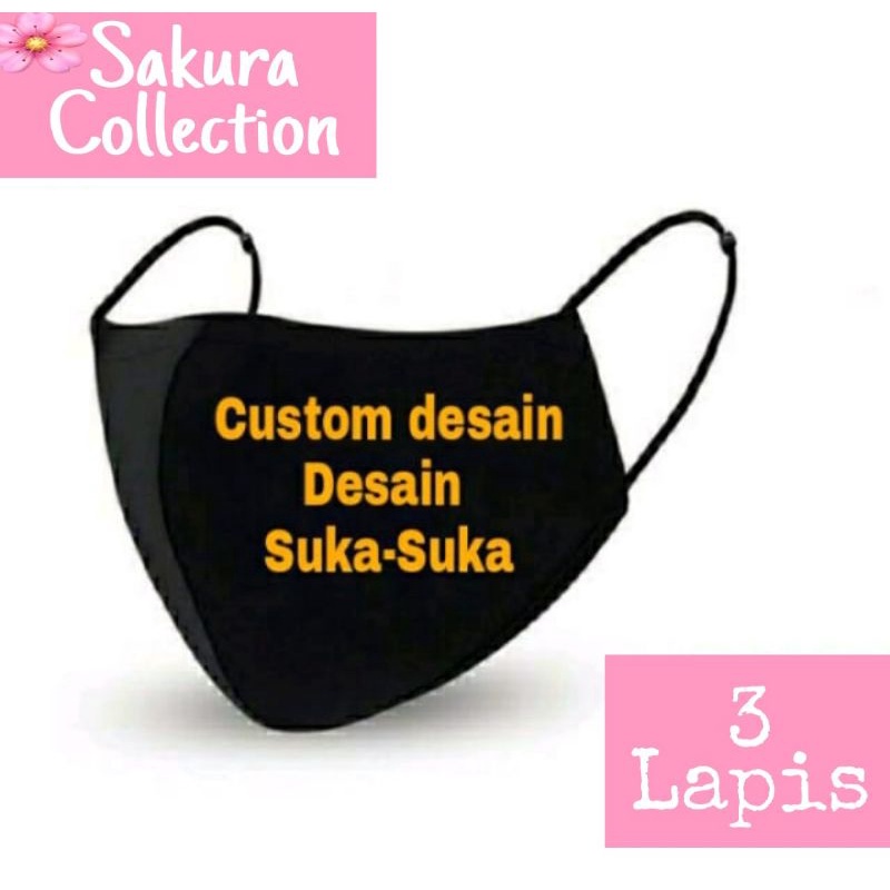 Masker CUSTOM DESIGN SESUKAMU /black 3ply Earloop headloop/pria wanita dewasa/masker hitam kain 3 lapis / scuba anak dewasa