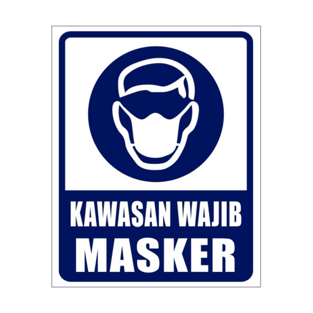 

Stiker sgin KAWASAN WAJIB MASKER 15x20 rambu K3 safety