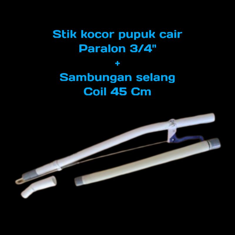 Stik tongkat alat kocor pupuk cair paralon 3/4' dan paralon 1/2'+ selang superflex 80 Cm