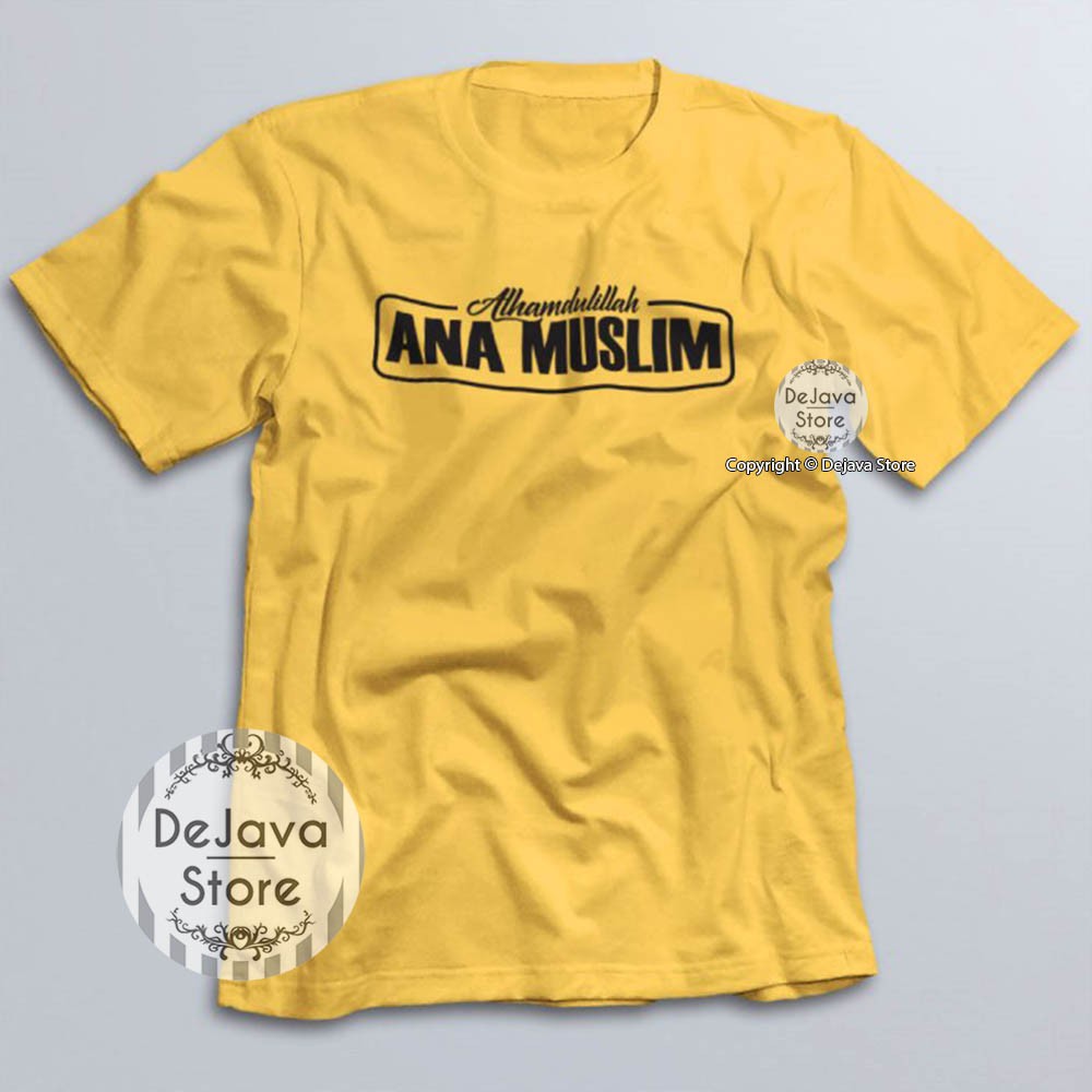 Kaos Dakwah Islami ALHAMDULILAH ANA MUSLIM Tshirt Baju Distro Santri Muslim Religi Eksklusif | 036-KUNING