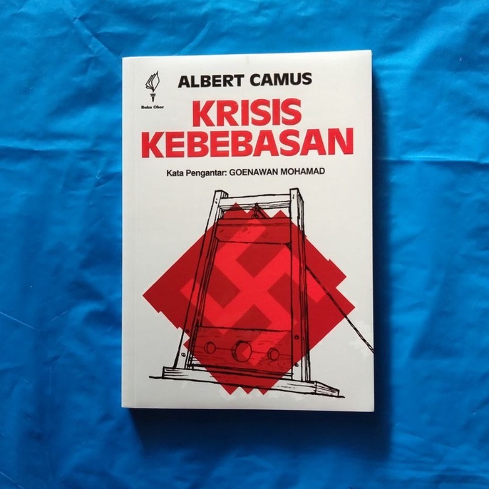 KRISIS KEBEBASAN --- Albert Camus